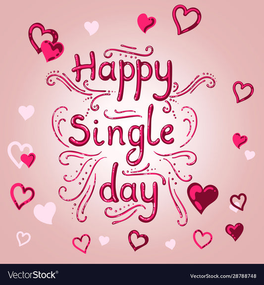 Did someone say national Single's day?